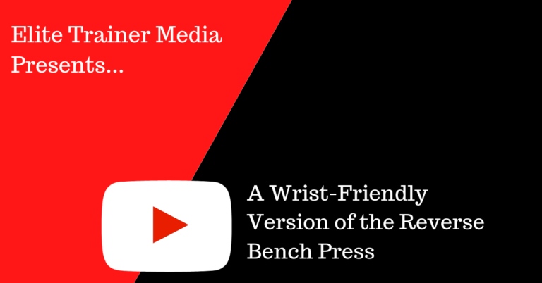 A Wrist-Friendly Version of the Reverse Bench Press