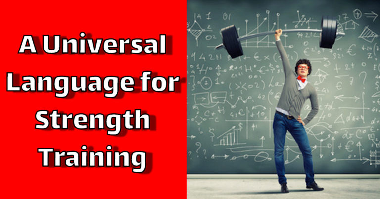 A Universal Language for Strength Training