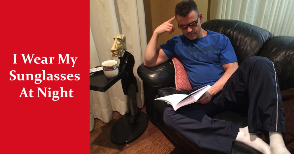 I Wear My Sunglasses At Night The Elite Trainer