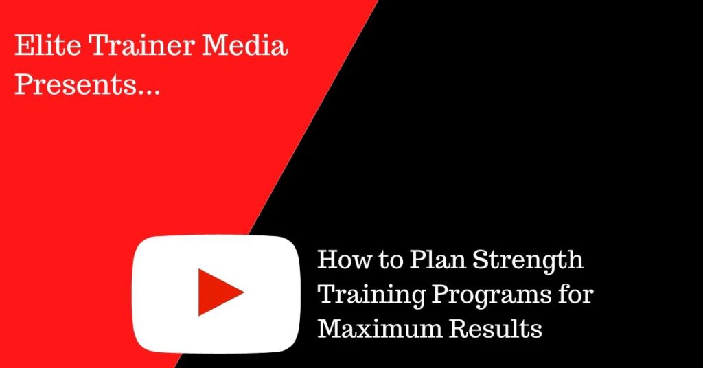 How to Plan Strength Training Programs for Maximum Results The Elite