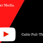 Cable Pull-Through