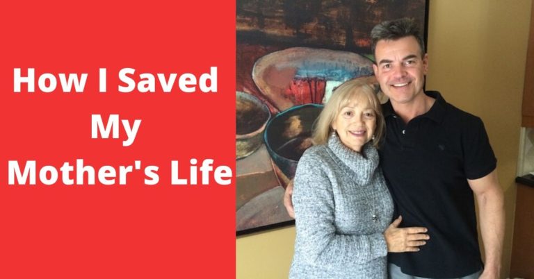 How I Saved My Mother’s Life
