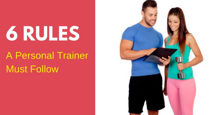 6 Rules A Personal Trainer Must Follow