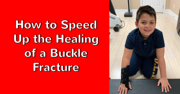 How to Speed Up the Healing of a Buckle Fracture