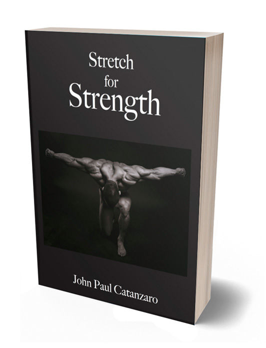Stretch for Strength: The Truth About Stretching Without Stretching the Truth