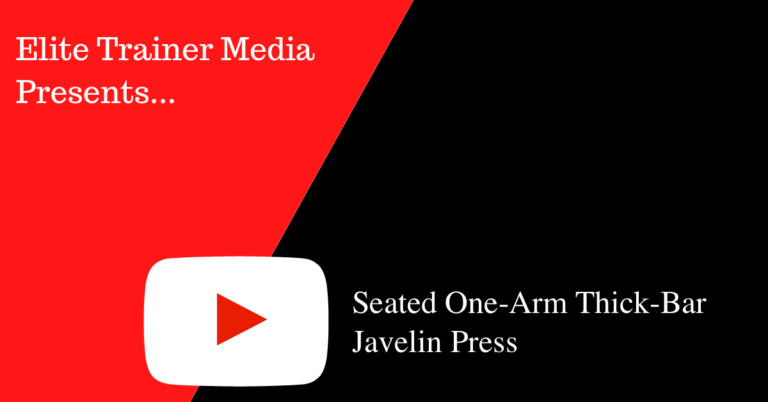 Seated One-Arm Thick-Bar Javelin Press